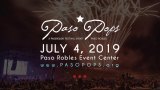 Paso Robles Pops slated for July 4. wine tasting, food, rides, and fireworks 